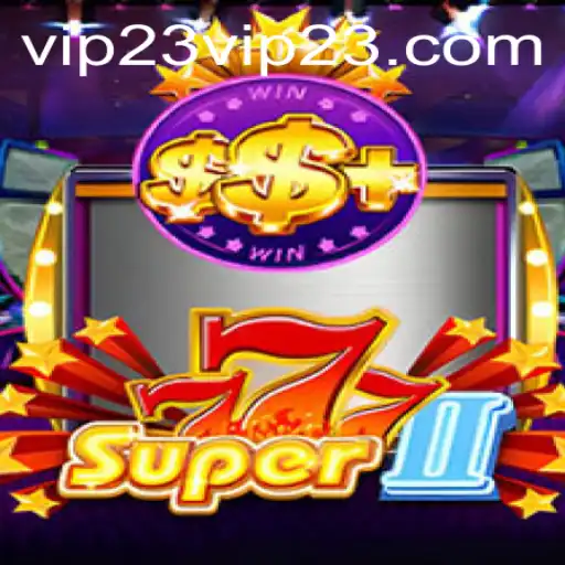 Exploring Super777II: A Game of Chance and Strategy